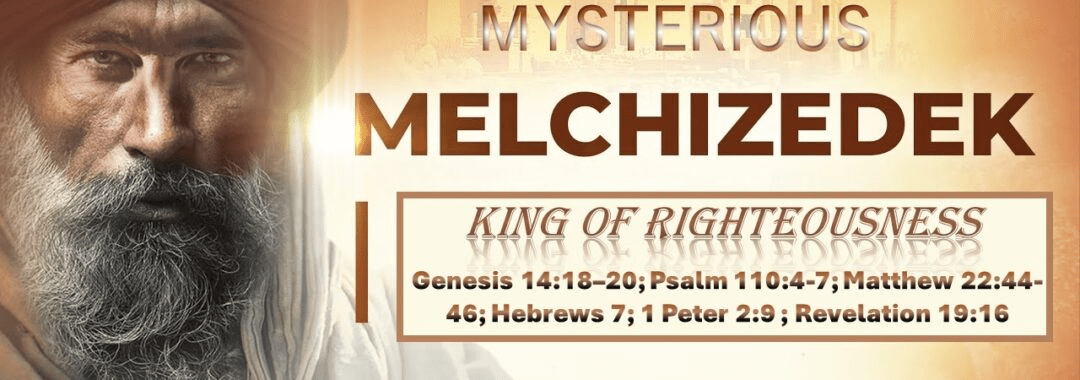 MELCHIZEDEK