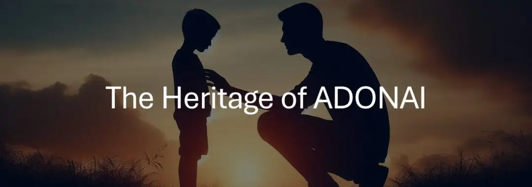 The Heritage of ADONAI