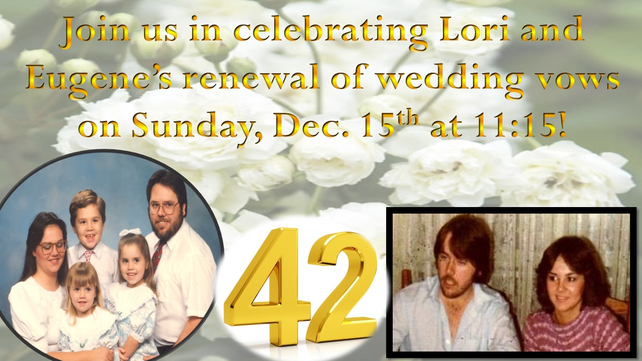 Service of Christian Marriage: Renewal of Vows For Lori and Eugene O’Dell