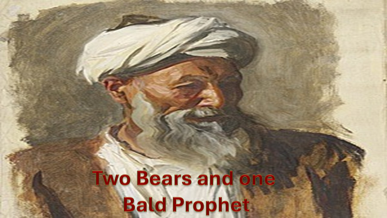 Two Bears and One Bald Prophet