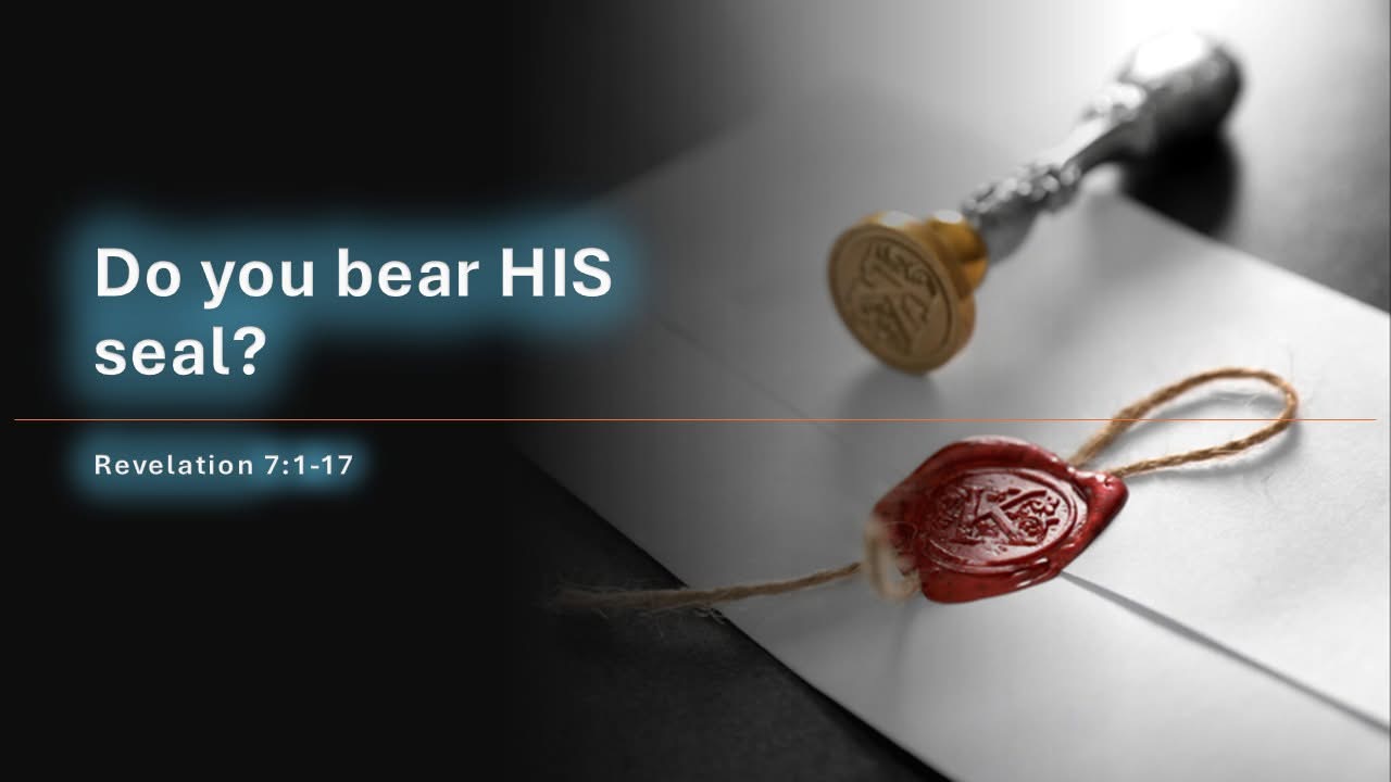 DO YOU BEAR HIS SEAL?