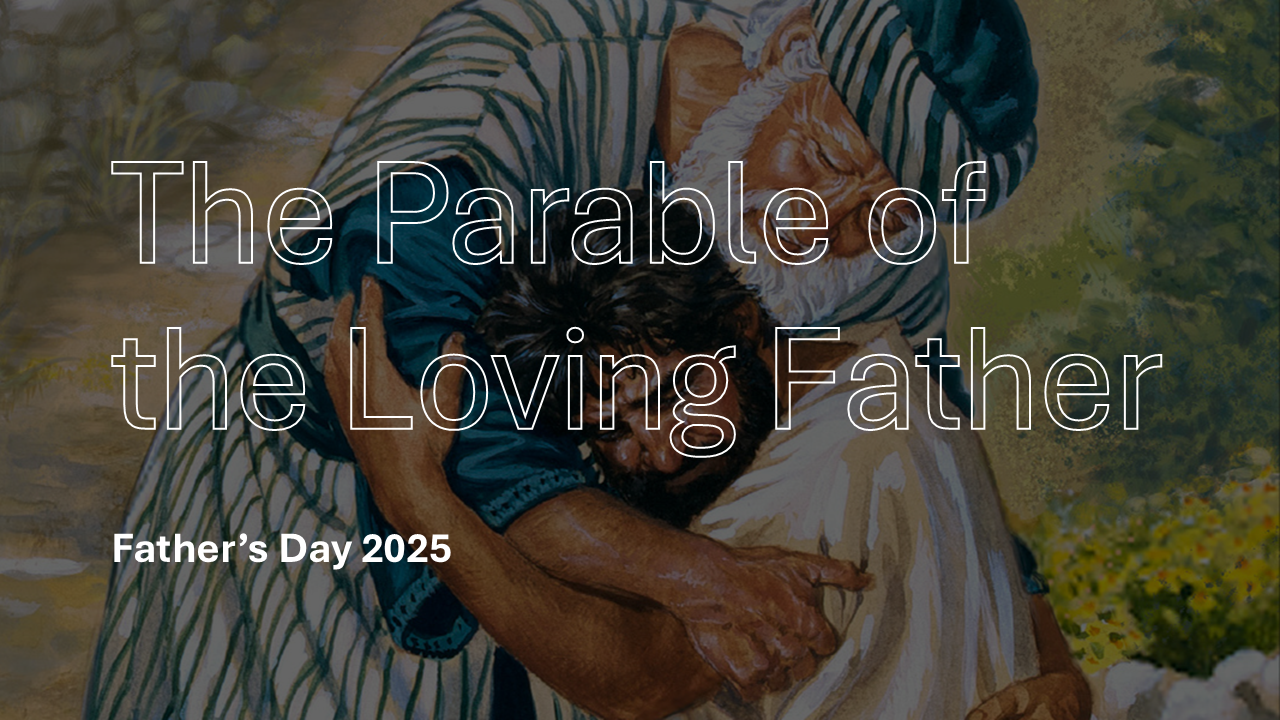 The Parable of the Loving Father