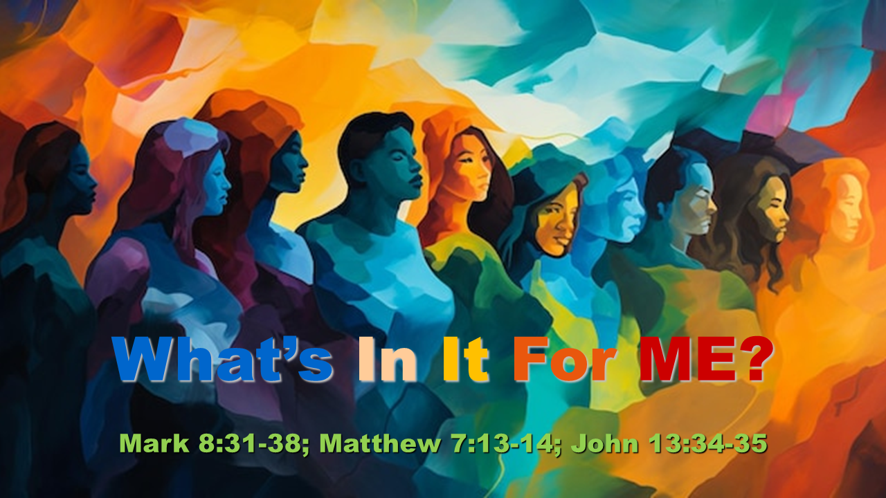 What’s In It for Me?