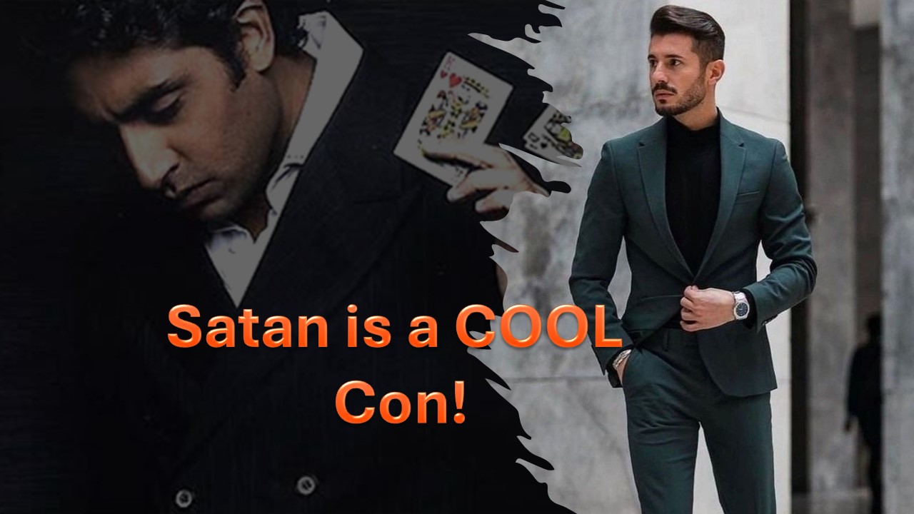 Satan is a COOL Con!