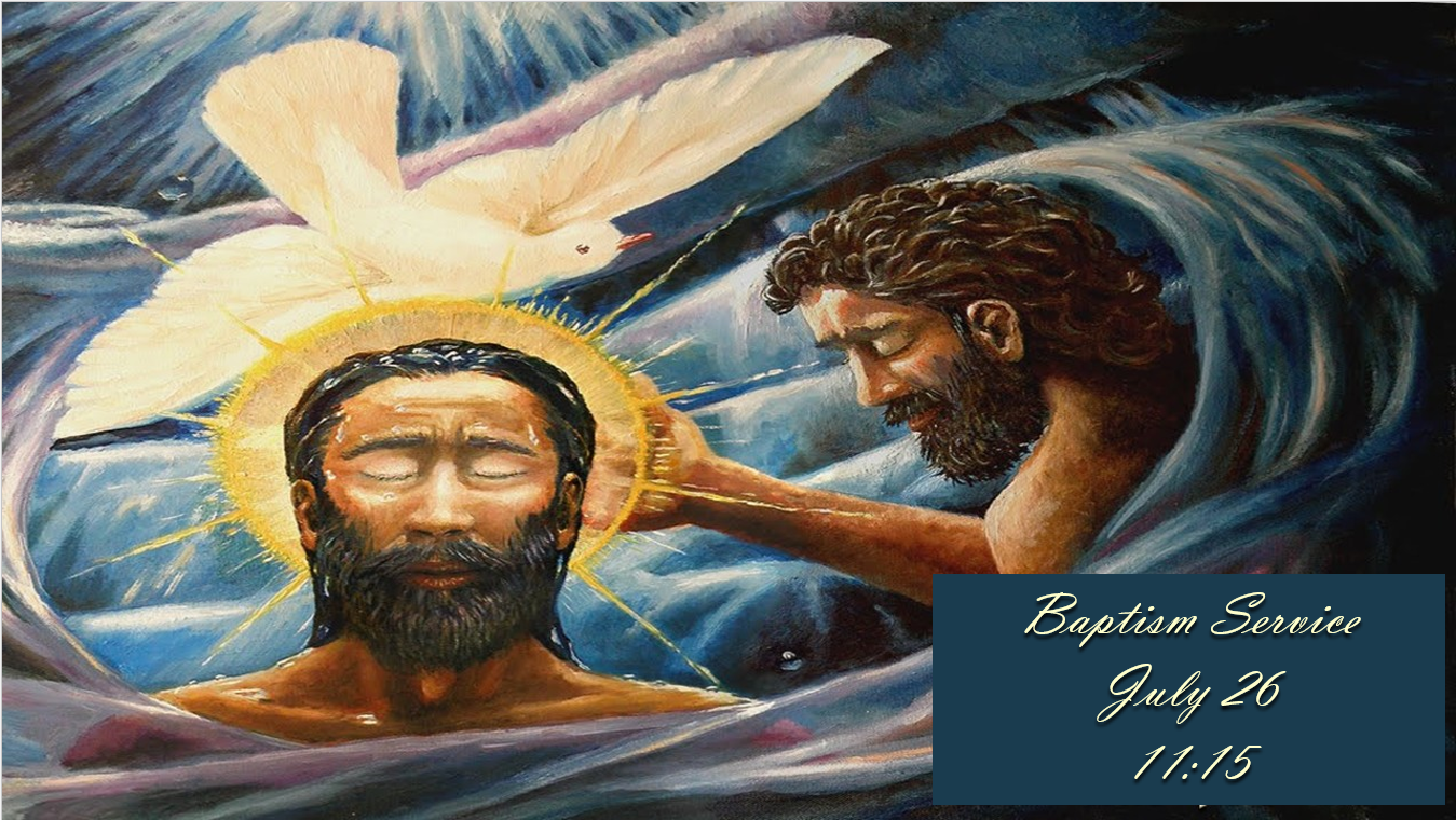 Baptism Service July 26